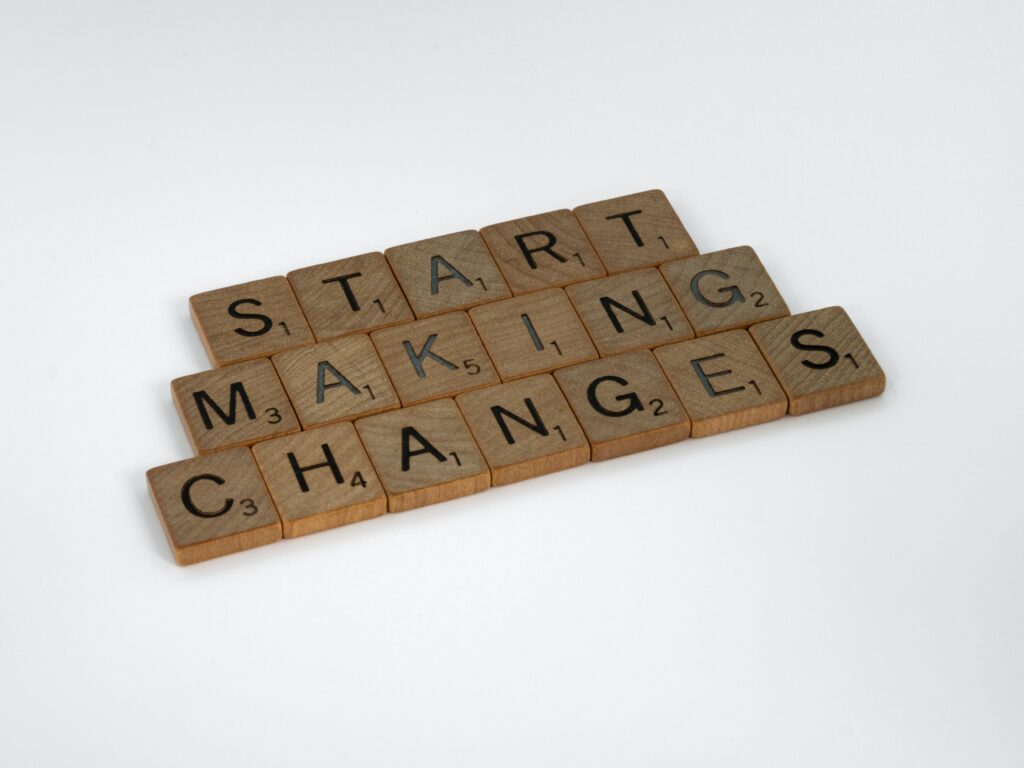 "start making changes" shown in scrabble letters